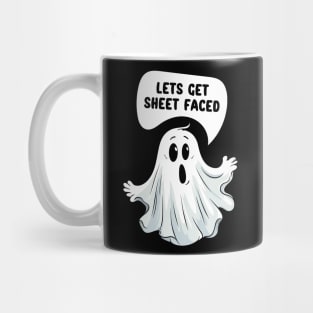 Let's Get Sheet Faced - Funny Halloween Ghost Pun, Beer Pun, Halloween Party, Funny Quote Mug